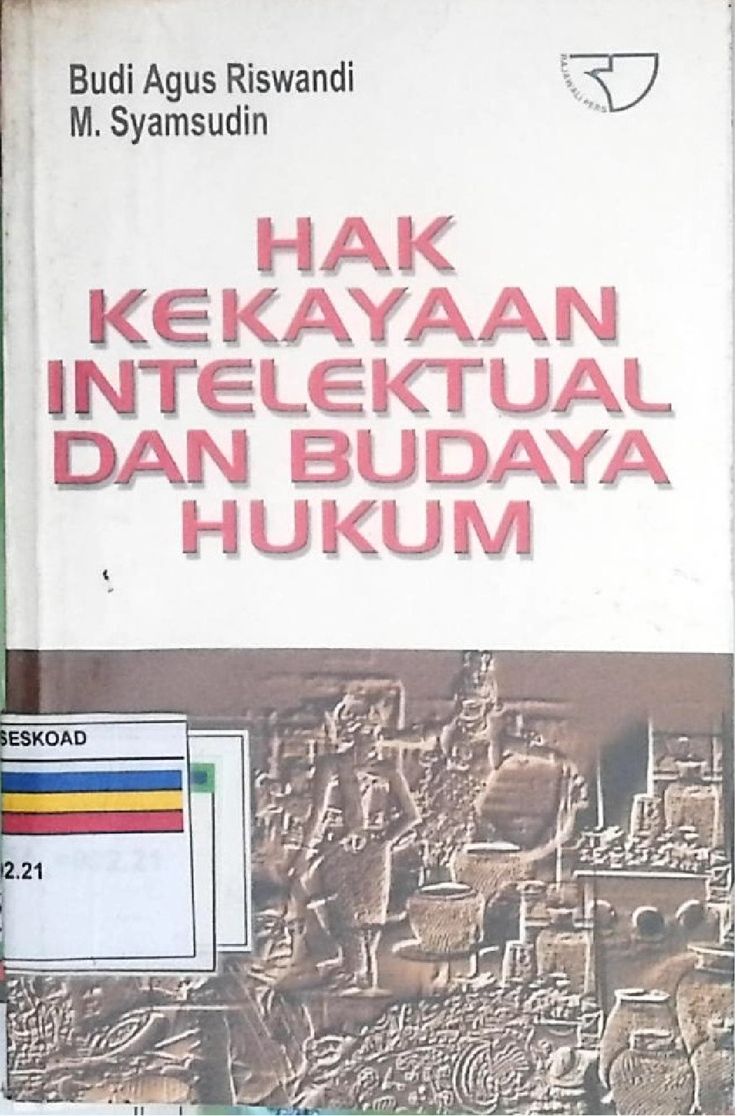 HAK KEKAYAAN INTELEKTUAL DAN BUDAYA HUKUM
